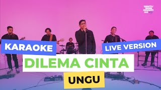 Download lagu Dilema Cinta - Ungu || Karaoke live studio Session mp3 Download lagu Dilema Cinta - Ungu || Karaoke live studio Session mp3