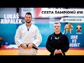 LUKÁŠ KRPÁLEK CESTA NA OLYMPIÁDU 2024 CESTA ŠAMPIONŮ 16