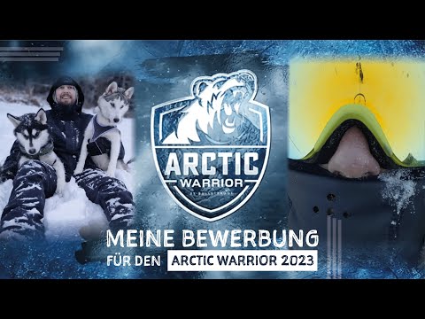 ARCTIC WARRIOR 2023 - BEWERBUNG FELIX VON HOWLINGHUSKIES.CH