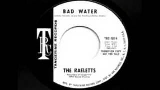 RAELETTS - Bad Water