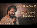 Teri Umeed Tera Intezar New Lyrics JalRajOfficial KARAOKE Neel Parmar