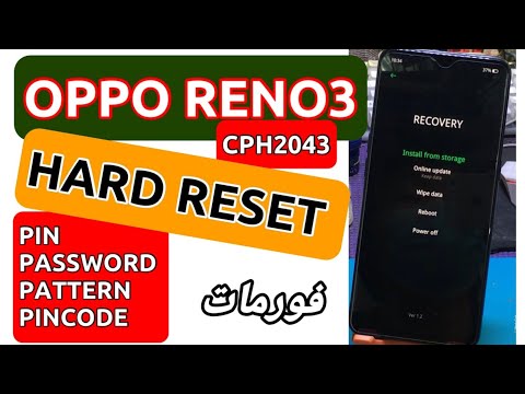 فورمات oppo reno 3    |   وتخطى كلمة المرور و النمط  |   hard reset oppo cph2043  |و unlock 🔓 phone