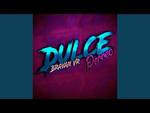 Dulce Perreo