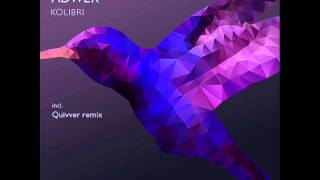 Adwer - Kolibri (Quivver Remix) - Baroque Records