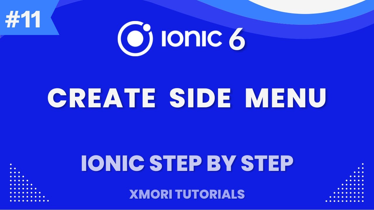 Create Side Menu in ionic [Ionic 6 Step By Step #11] #xmori_tutorials