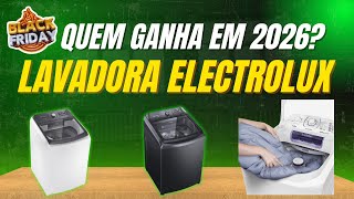 ????‍♂️TOP 3 LAVADORAS ELECTROLUX MAIS RECOMENDADAS PARA COMPRAR EM 2026/LAVADORA ELECTROLUX É BOA?