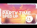 Ninecea - Party Time (Sped Up) [Lyrics]