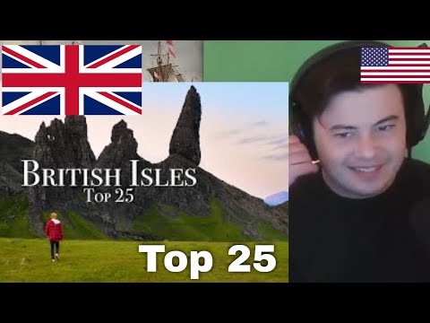 American Reacts Top 25 Places To Visit On The British Isles - Travel Guide | Ryan Shirley