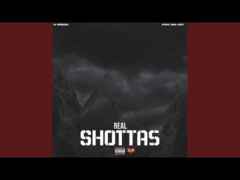 Real Shottas (feat. FWC Big Key)