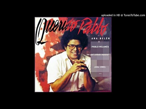 download lagu mp3 mp4 De Que Callada Manera Pablo Milanes Y Ana Belen, download mp3 De Que Callada Manera Pablo Milanes Y Ana Belen free download mp3, download mp3 De Que Callada Manera Pablo Milanes Y Ana Belen