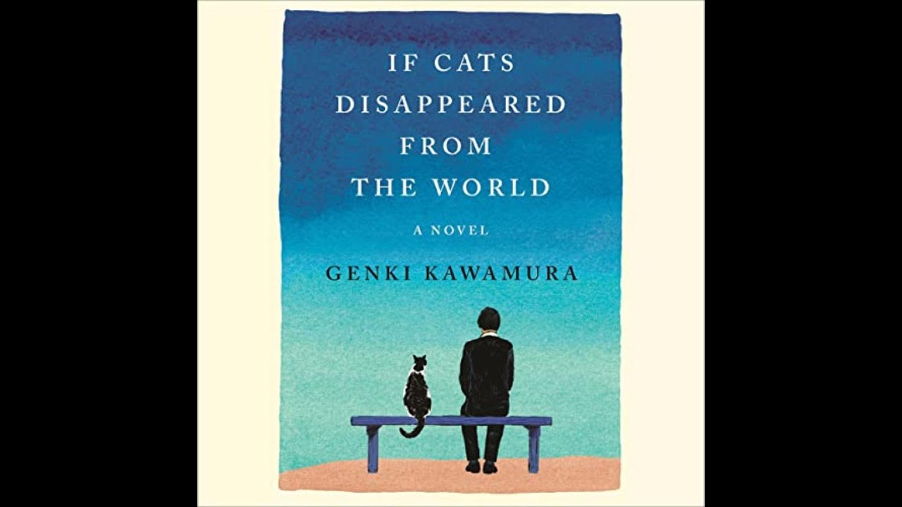 (Full audiobook) If Cats Disappeared from the World - Genki Kawamura