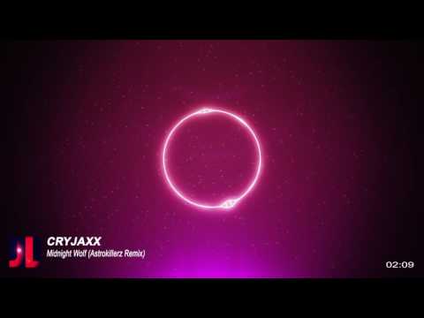 CryJaxx - Midnight Wolf (Astrokillerz Remix)