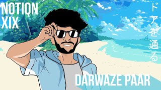 Darwaze Paar Music Video