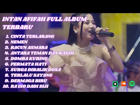 INTAN AFIFAH FULL ALBUM | KUMPULAN DANGDUT TERBARU FULL ALBUM INTAN AFIFAH