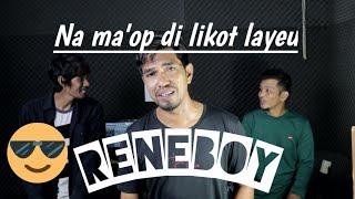 Download lagu Na maop di likot layeu || Reneboy || video musik official mp3
