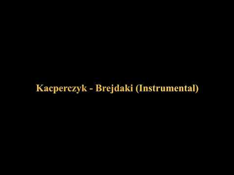 Kacperczyk - Brejdaki (Instrumenta) [Reprod by. VCX Beats]