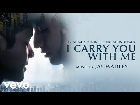 Jay Wadley - One Year | I Carry You With Me (Original Motion Picture Soundtrack)
