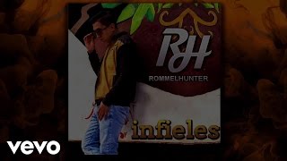 Rommel Hunter - Infieles