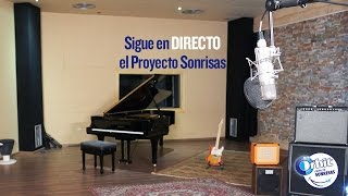 ▶️  Directo | Proyecto Sonrisas