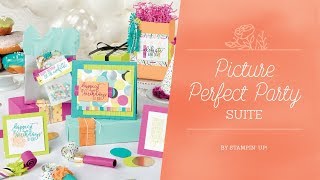 Picture Perfect Party Suite Video