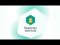 Kaspersky Safe Kids — parental controls for the world’s best parents