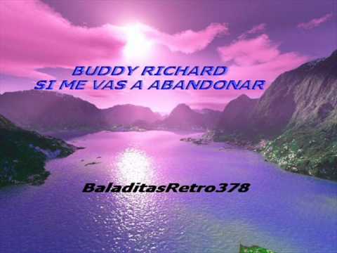 BUDDY RICHARD - SI ME VAS A ABANDONAR