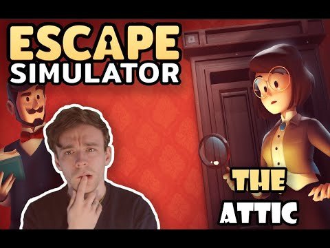 The Attic! Escape Simulator Episode 13