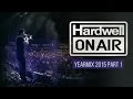 Hardwell On Air 2015 Yearmix Part 1 