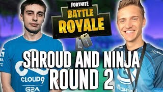 Ninja and Shroud Duos ROUND 2 - Fortnite Battle Royale Gameplay