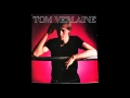 Tom Verlaine — The Grip Of Love (1979)