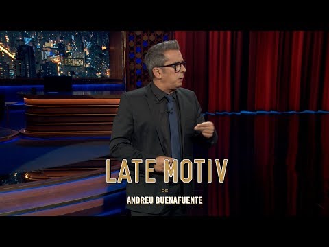 LATE MOTIV - Monólogo de Andreu Buenafuente. “Monólogo y más” | #LateMotiv420