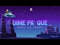 Dime Pa' Que - Natanael Cano feat. Lil Tecca (Lyric Video)