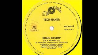 Tech-Maker - Brain Storm' (Tech Mix One) (A)