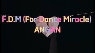 Download lagu F.D.M (For Dance Miracle) - Angan Lirik mp3