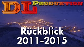 preview picture of video 'Rückblick 2011-2015 - DLProduktion'