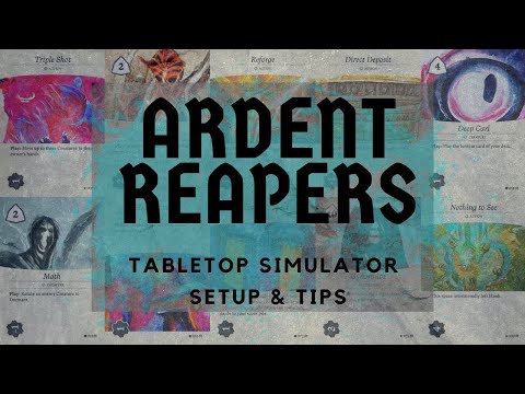 Ardent Reapers Tabletop Simulator Setup & Tricks