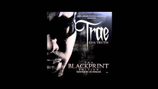 Trae Tha Truth - Fighting Words - Ft TI n Juicy J - [Tha Blackprint Mixtape]