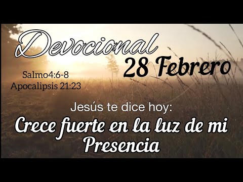 Devocional de  hoy 28 Febrero |  Devocionales cristianos cortos | Devocionales diarios