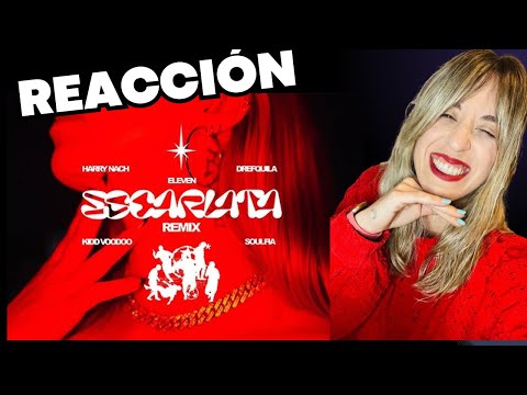 REACCIÓN A ESCARLATA REMIX - ELEVEN, KIDD VOODOO, HARRY NACH, DREFQUILA, SOULFIA