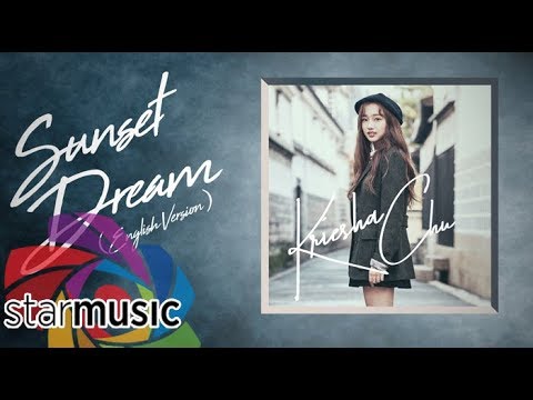 Kriesha Chu - Sunset Dream "English Version" (Audio) 🎵