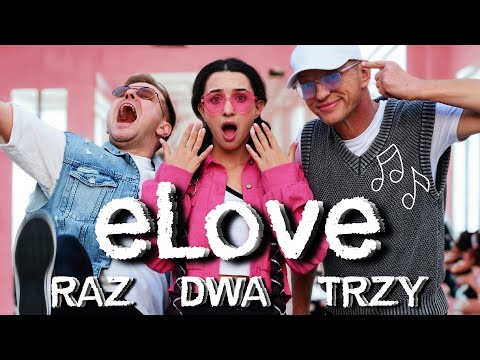 eLove - RAZ, DWA, TRZY [Official Music Video] [2025]