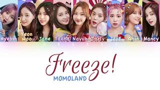 MOMOLAND (모모랜드) - Freeze (꼼짝마) | Color Coded HAN/ROM/ENG Lyrics