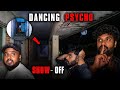 The Indian Dancing Psycho Crazy K Ller