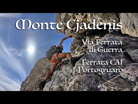 MONTE CJADENIS - Via Ferrata di Guerra, Via Ferrata C.A.I. Portogruaro