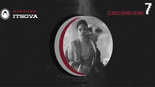 Carla&#39;s Dreams - ITSOVA (Szanto Denis Remix)