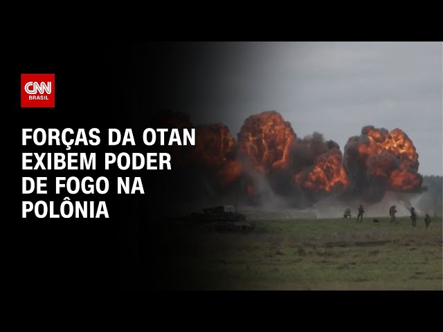 Forças da Otan exibem poder de fogo na Polônia | CNN Brasil