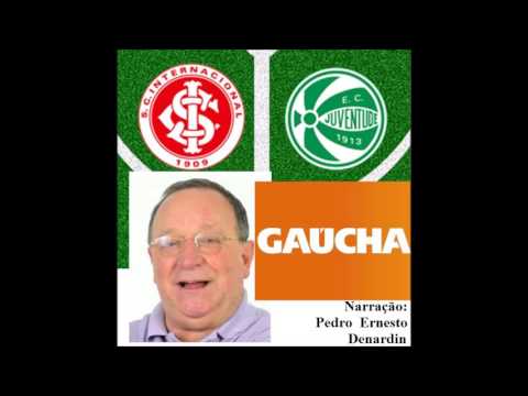 INTERNACIONAL 3 x 0 JUVENTUDE - Narração: Pedro Ernesto Denardin