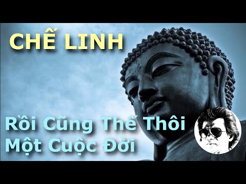 Rồi cũng thế thôi một cuộc đời Sheet - Chế Linh