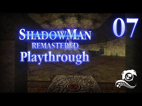 Shadow Man: Remastered Playthrough - Part 7 The Poigne