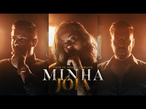 GNTK - Minha Jóia (Feat. Jéssica Cipriano)